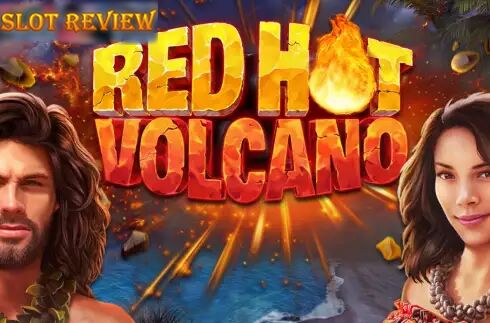 Red Hot Volcano Slot Review